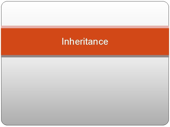 Inheritance 