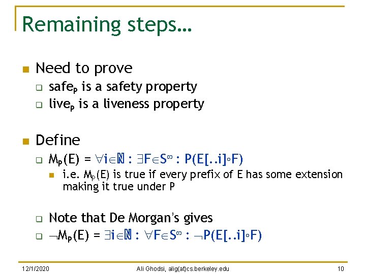 Remaining steps… n Need to prove q q n safe. P is a safety Remaining steps… n Need to prove q q n safe. P is a safety