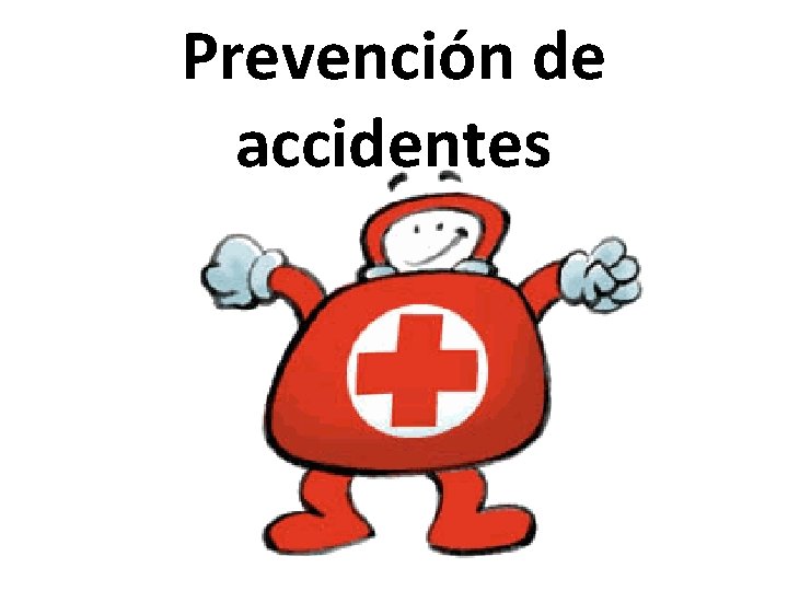 Prevención de accidentes 