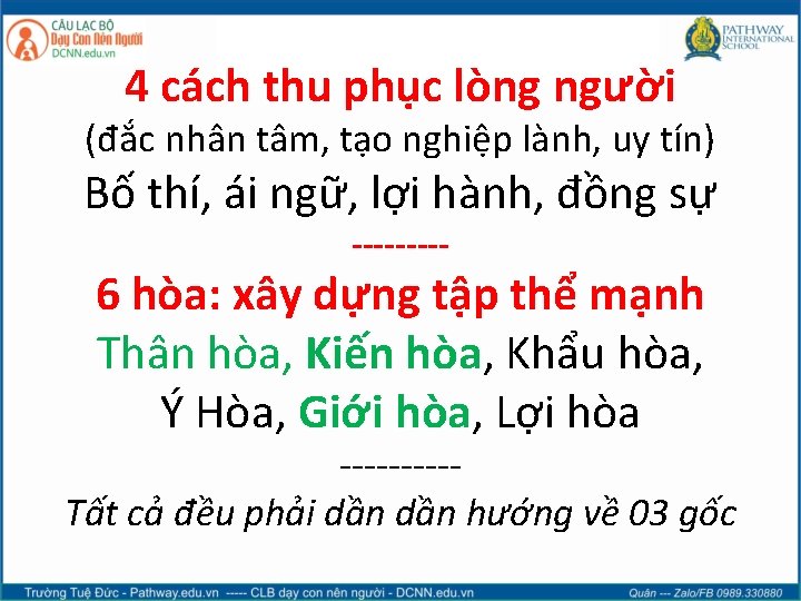 4 cách thu phục lòng người (đắc nhân tâm, tạo nghiệp lành, uy tín)