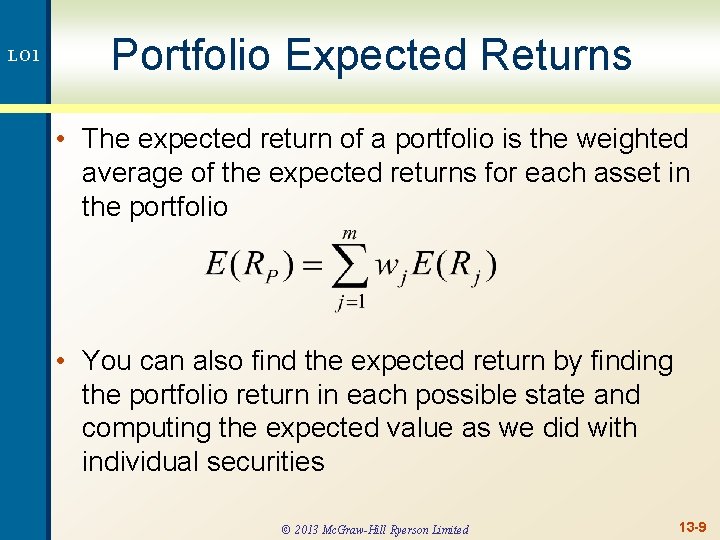 LO 1 Portfolio Expected Returns • The expected return of a portfolio is the