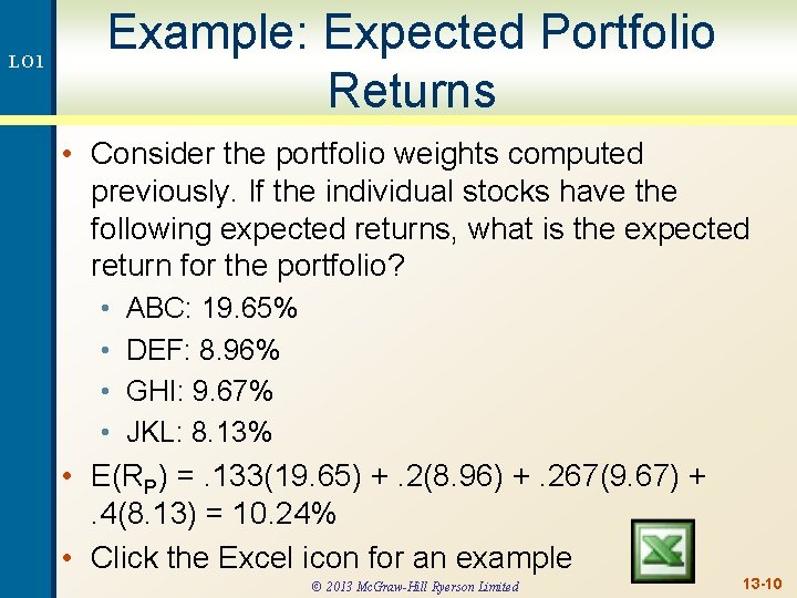 LO 1 Example: Expected Portfolio Returns • Consider the portfolio weights computed previously. If