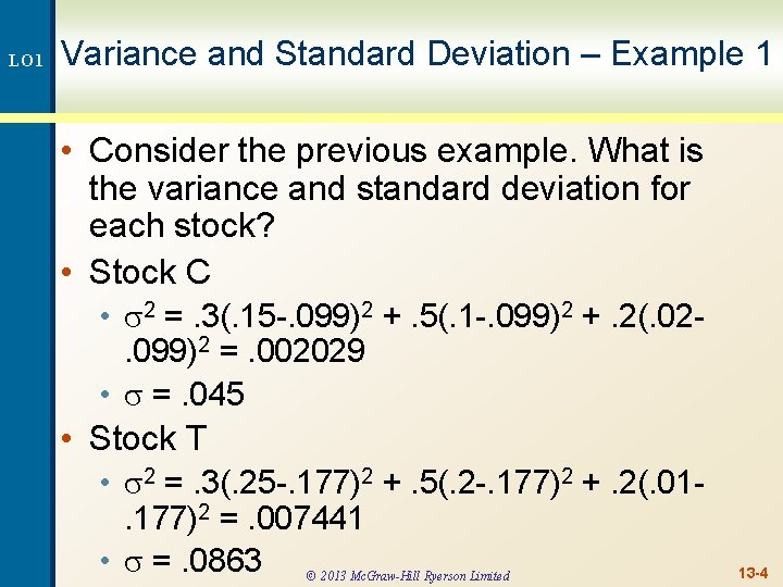 LO 1 Variance and Standard Deviation – Example 1 • Consider the previous example.