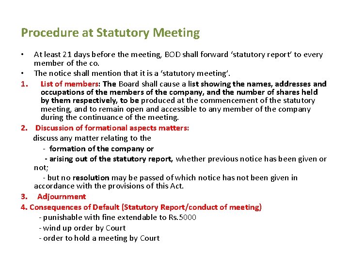 Procedure at Statutory Meeting At least 21 days before the meeting, BOD shall forward