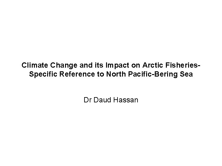 Climate Change and its Impact on Arctic Fisheries