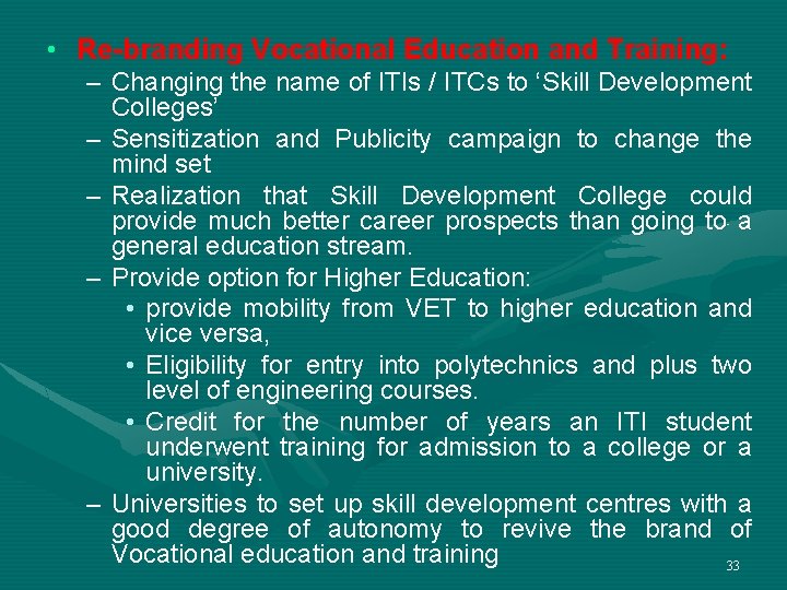 STATUS OF EDUCATION AND VOCATIONAL EDUCATION IN INDIA