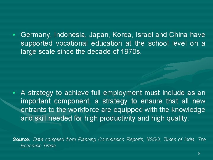 STATUS OF EDUCATION AND VOCATIONAL EDUCATION IN INDIA