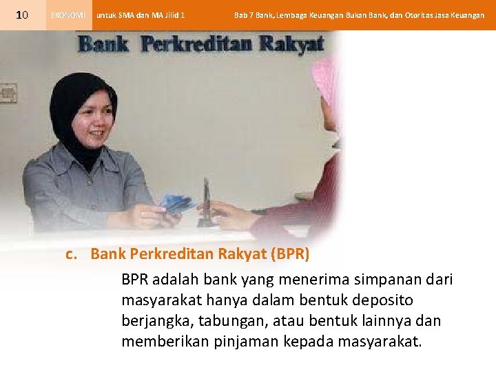 10 EKONOMI untuk SMA dan MA Jilid 1 Bab 7 Bank, Lembaga Keuangan Bukan