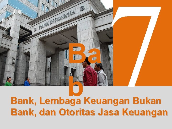 2 EKONOMI untuk SMA dan MA Jilid 1 7 Bab 7 Bank, Lembaga Keuangan