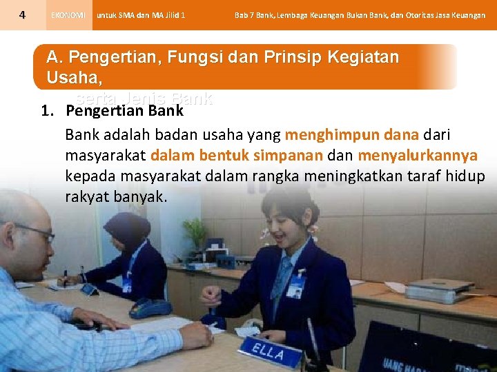 4 EKONOMI untuk SMA dan MA Jilid 1 Bab 7 Bank, Lembaga Keuangan Bukan