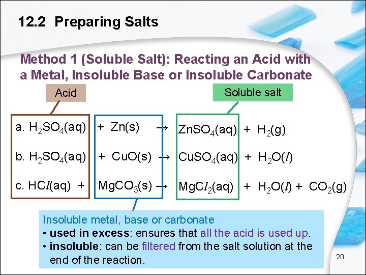 12. 2 Preparing Salts Method 1 (Soluble Salt): Reacting an Acid with a Metal,