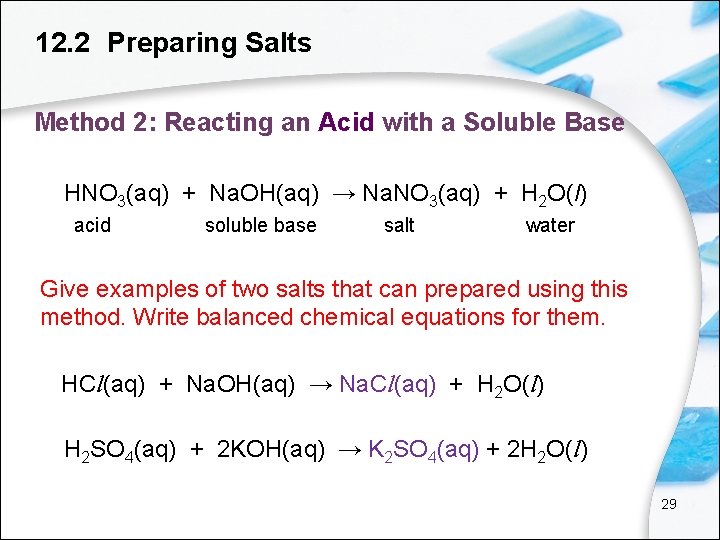 12. 2 Preparing Salts Method 2: Reacting an Acid with a Soluble Base HNO
