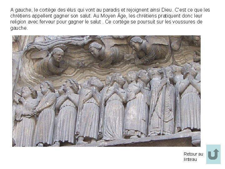 A gauche, le cortège des élus qui vont au paradis et rejoignent ainsi Dieu.