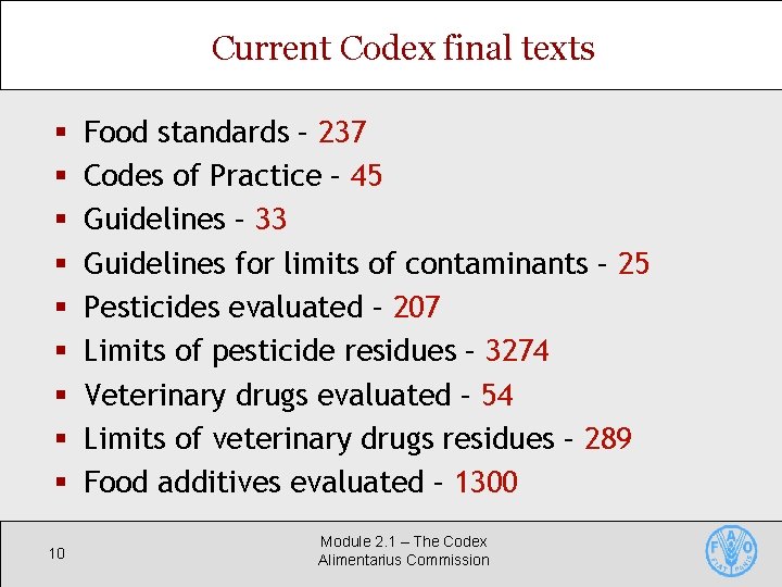 Current Codex final texts § § § § § 10 Food standards – 237