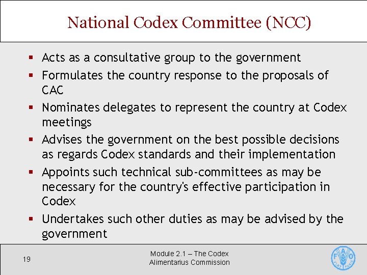 National Codex Committee (NCC) § Acts as a consultative group to the government §