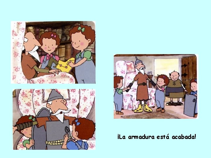 ¡La armadura está acabada! 