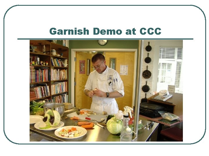 Garnish Demo at CCC 