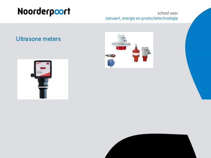 Ultrasone meters Ultrasone meters