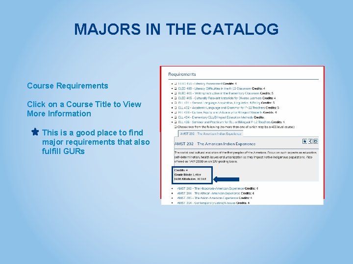 MAJORS IN THE CATALOG Course Requirements Click on a Course Title to View More