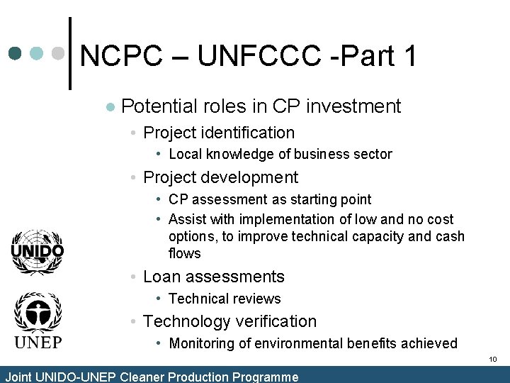 NCPC – UNFCCC -Part 1 l Potential roles in CP investment • Project identification NCPC – UNFCCC -Part 1 l Potential roles in CP investment • Project identification