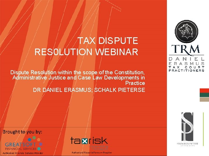 TAX DISPUTE RES 0 LUTION WEBINAR Dispute Resolution within the scope of the Constitution,