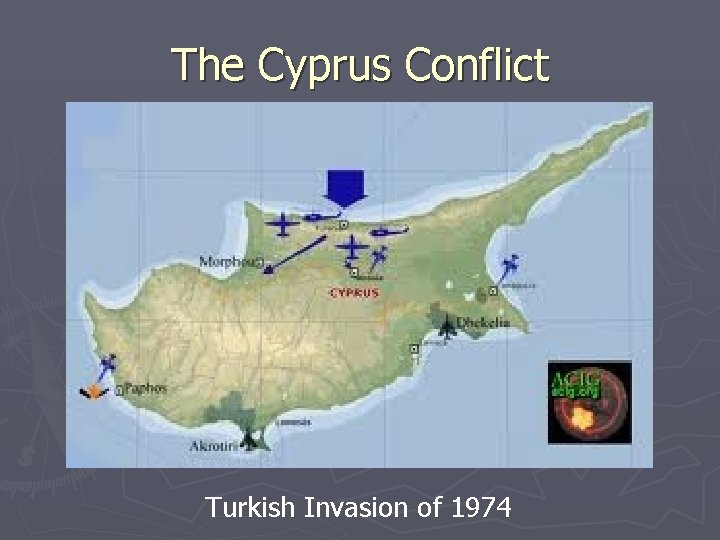 The Cyprus Conflict Turkish Invasion of 1974 