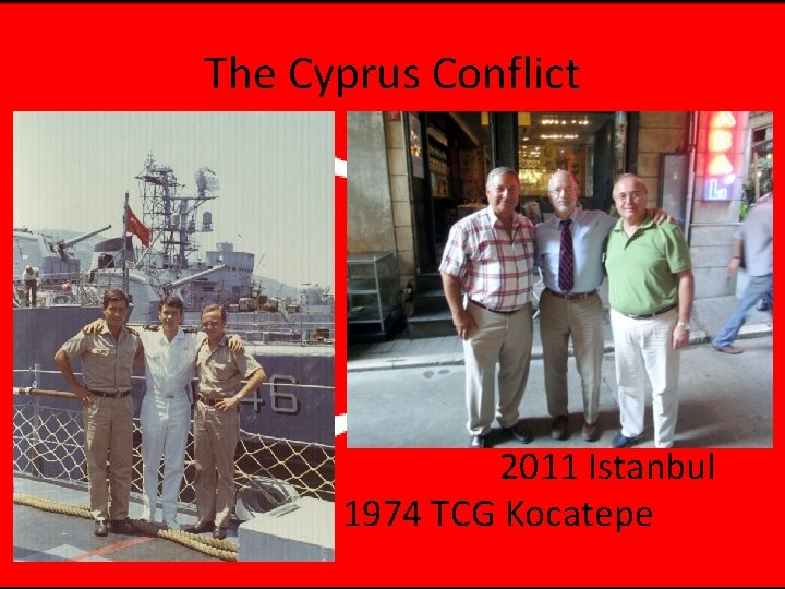 The Cyprus Conflict 2011 Istanbul 1974 TCG Kocatepe 