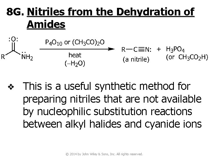 8 G. Nitriles from the Dehydration of Amides v This is a useful synthetic