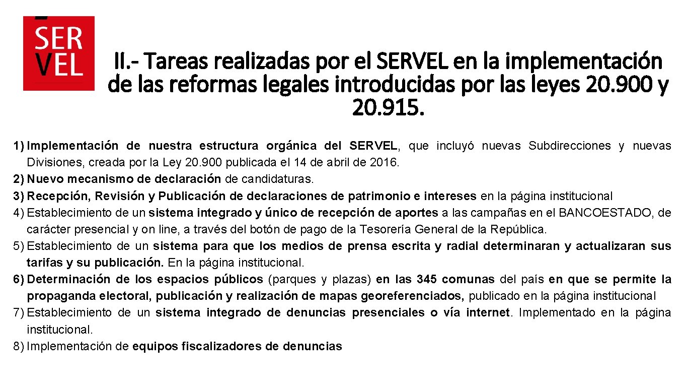II. - Tareas realizadas por el SERVEL en la implementación de las reformas legales