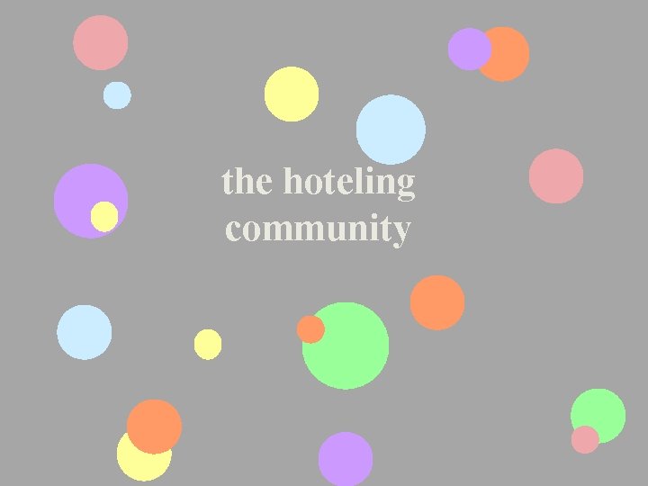 the hoteling community 