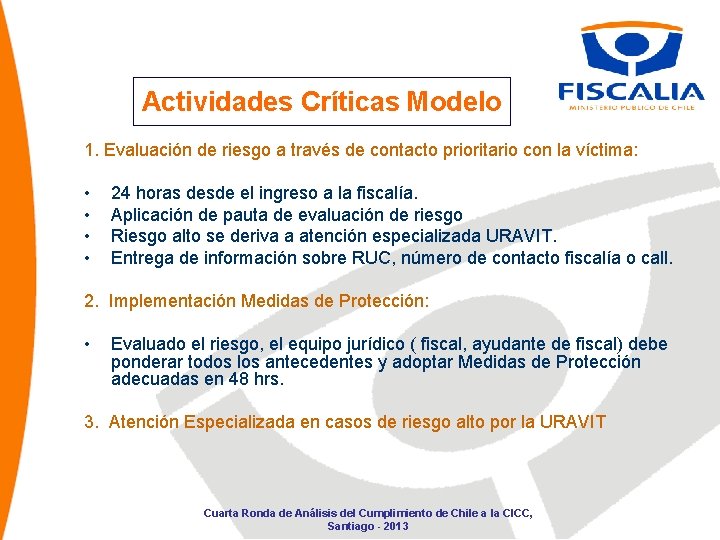 Actividades Críticas Modelo 1. Evaluación de riesgo a través de contacto prioritario con la