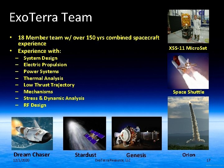 Exo. Terra Team • 18 Member team w/ over 150 yrs combined spacecraft experience Exo. Terra Team • 18 Member team w/ over 150 yrs combined spacecraft experience
