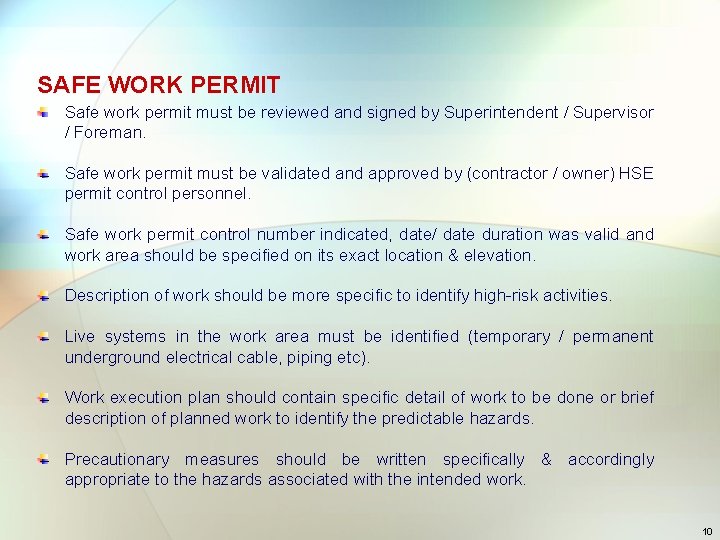 SAFE WORK PERMIT Safe work permit must be reviewed and signed by Superintendent /