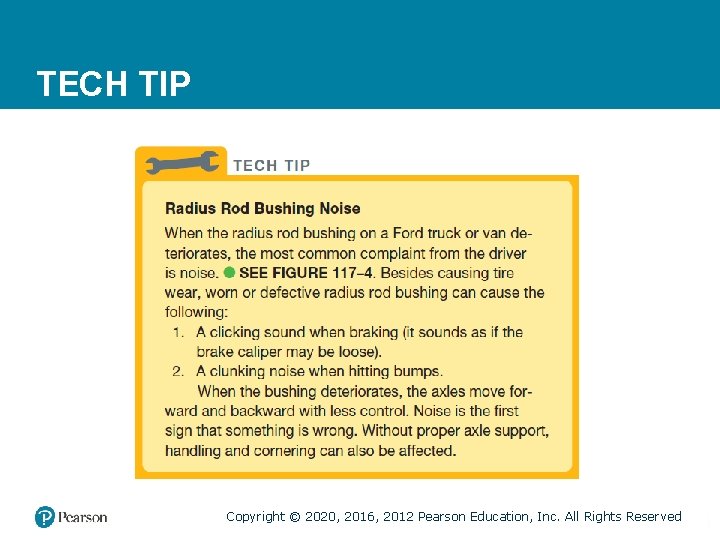 TECH TIP  Copyright © 2020, 2016, 2012 Pearson Education, Inc. All Rights Reserved 