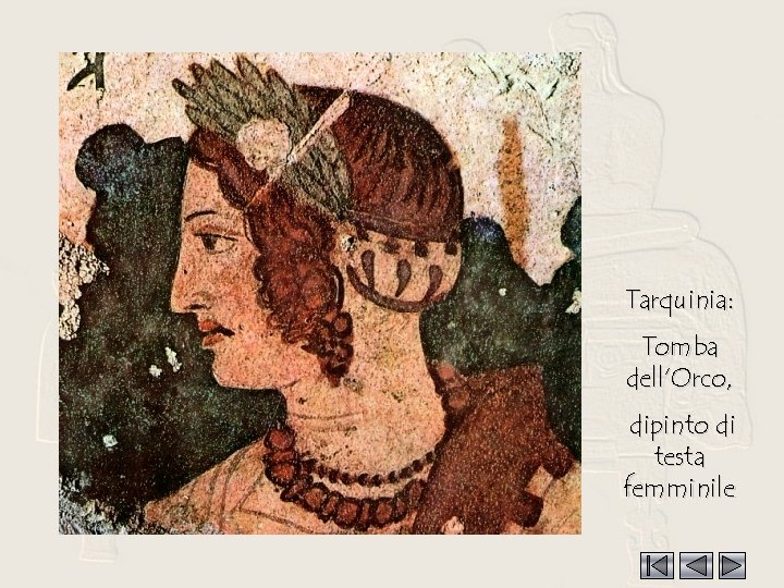 Tarquinia: Tomba dell’Orco, dipinto di testa femminile 