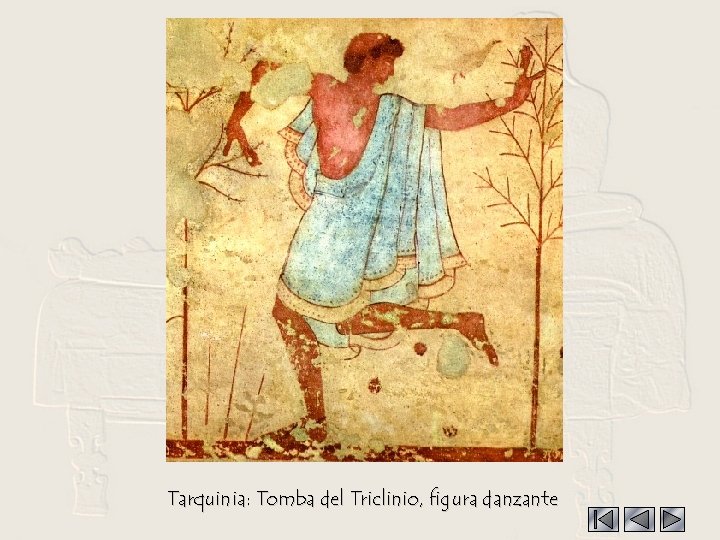 Tarquinia: Tomba del Triclinio, figura danzante 