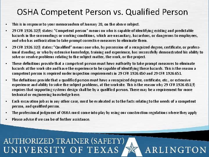 OSHA Competent Person vs. Qualified Person • This is in response to your memorandum