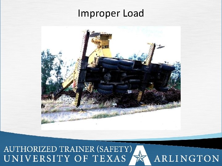 Improper Load 32 32 