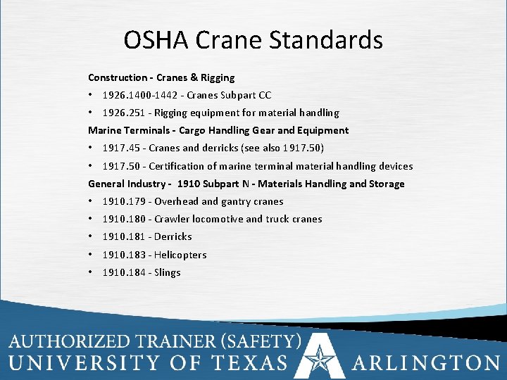 OSHA Crane Standards Construction - Cranes & Rigging • 1926. 1400 -1442 - Cranes