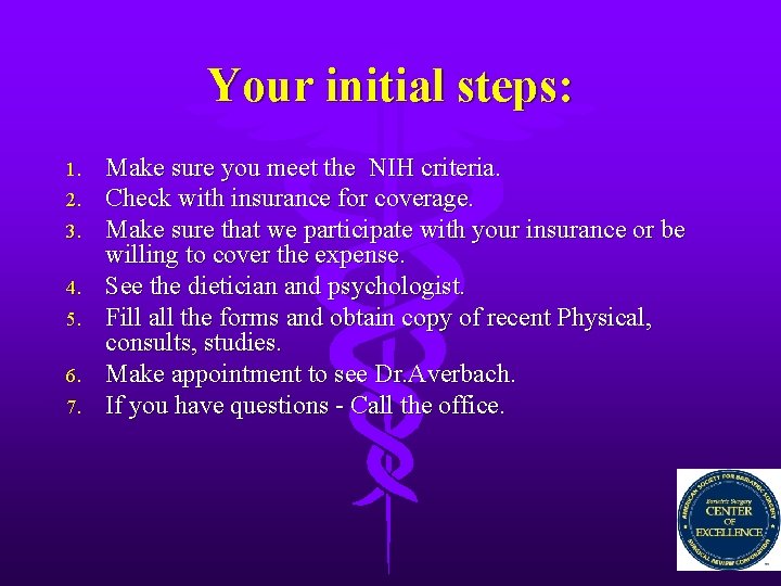 Your initial steps: 1. 2. 3. 4. 5. 6. 7. Make sure you meet