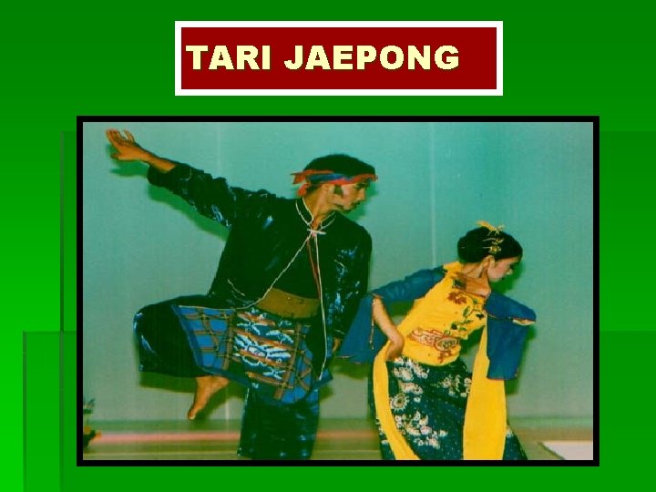 TARI JAEPONG 