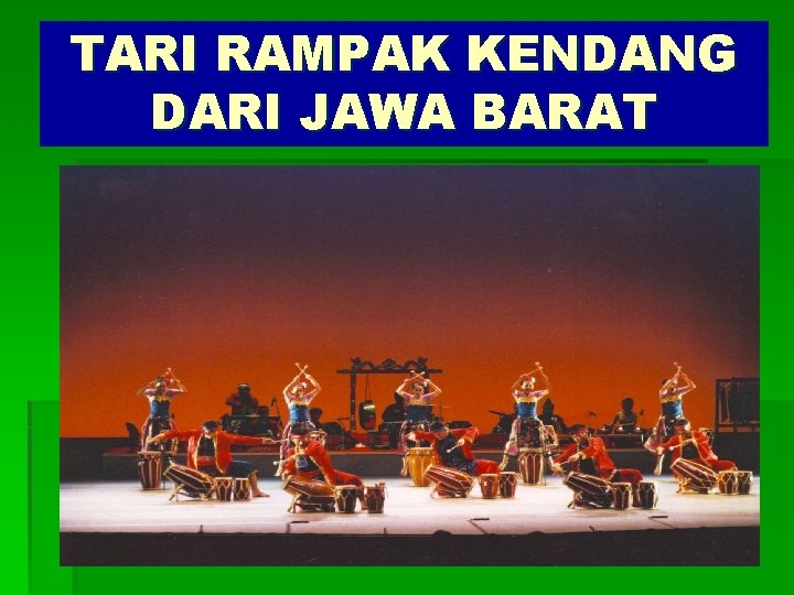 TARI RAMPAK KENDANG DARI JAWA BARAT 