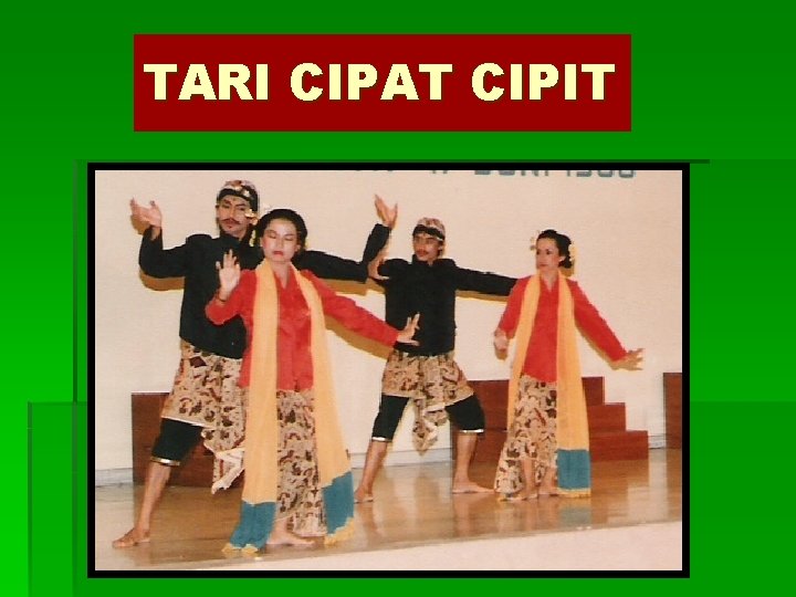 TARI CIPAT CIPIT 