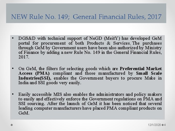 NEW Rule No. 149; General Financial Rules, 2017 • DGS&D with technical support of NEW Rule No. 149; General Financial Rules, 2017 • DGS&D with technical support of