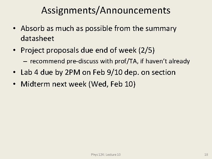 Assignments/Announcements • Absorb as much as possible from the summary datasheet • Project proposals Assignments/Announcements • Absorb as much as possible from the summary datasheet • Project proposals