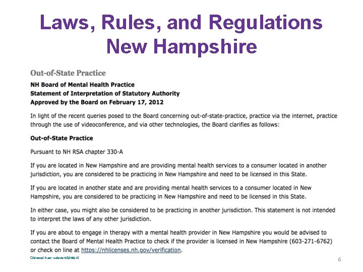 Laws, Rules, and Regulations New Hampshire Obtained from website 08/200/18 6 