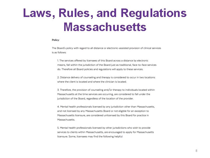 Laws, Rules, and Regulations Massachusetts 8 