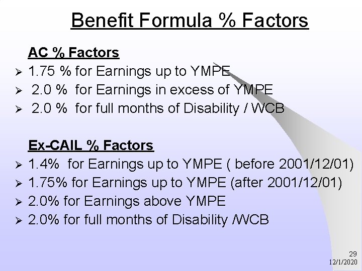 Benefit Formula % Factors Ø Ø Ø Ø AC % Factors 1. 75 %