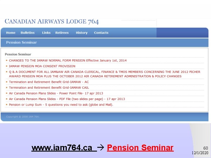 www. iam 764. ca Pension Seminar 60 12/1/2020 