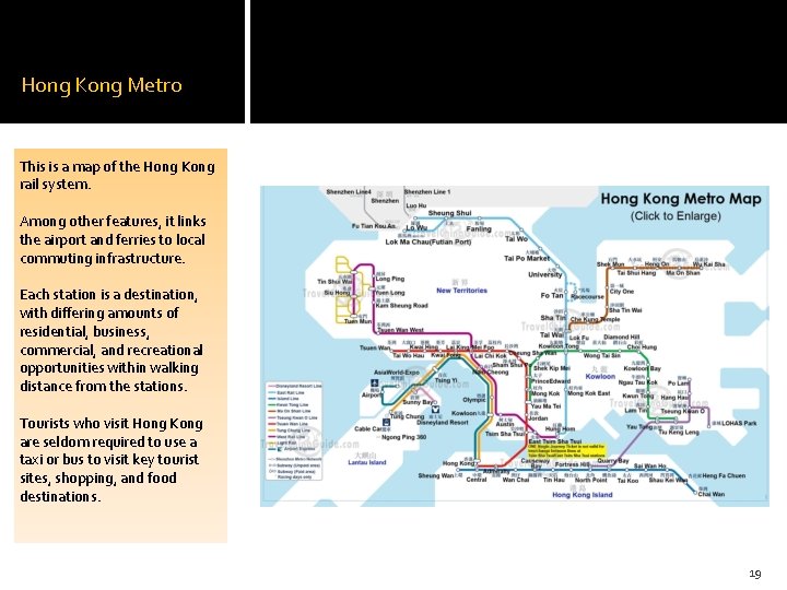 Hong Kong Metro This is a map of the Hong Kong rail system. Among